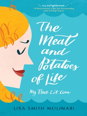 cover image of The Meat and Potatoes of Life